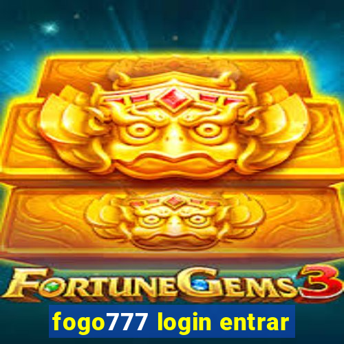 fogo777 login entrar